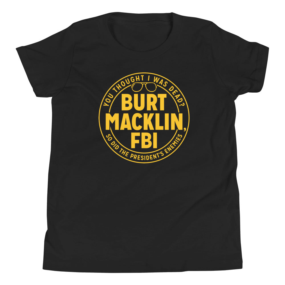 Burt Macklin, FBI Kid's Youth Tee