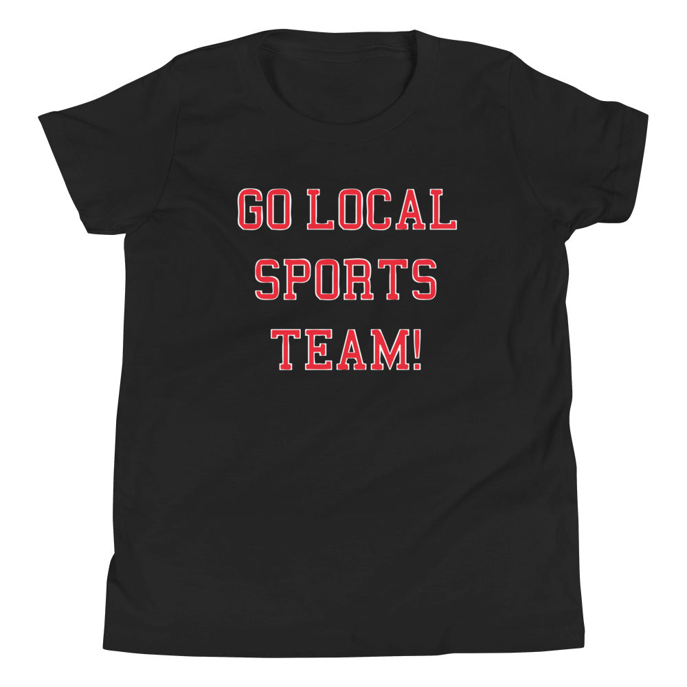 Go Local Sports Team! Kid's Youth Tee