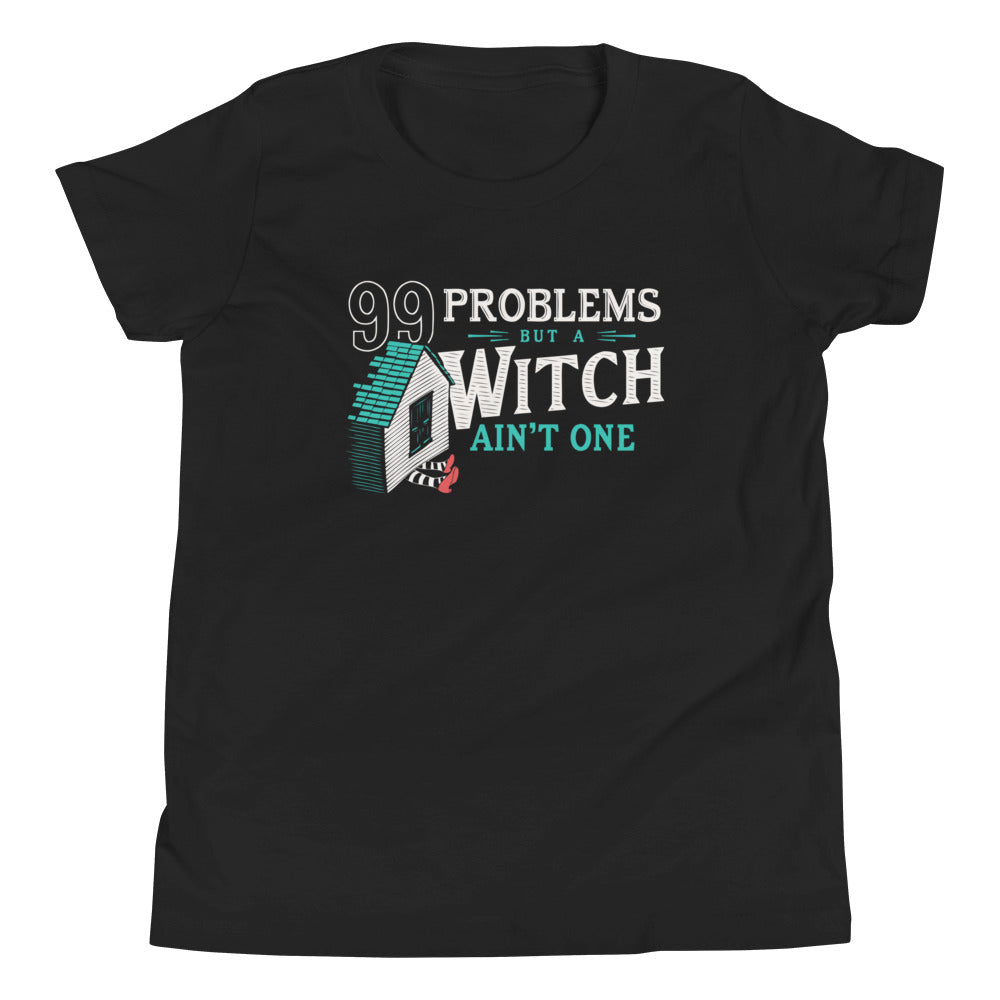 99 Problems But A Witch Ain't One Kid's Youth Tee