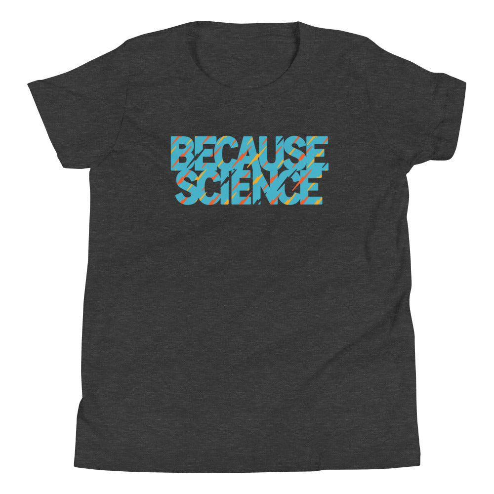 Because Science Kid's Youth Tee
