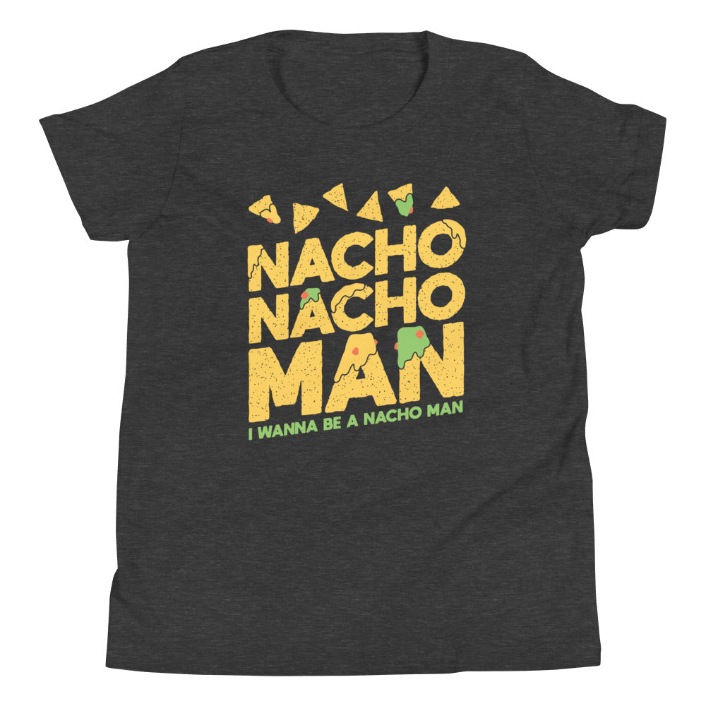 Nacho Nacho Man Kid's Youth Tee