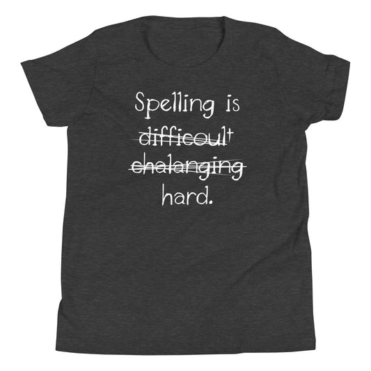 Spelling Is Hard Kid's Youth Tee