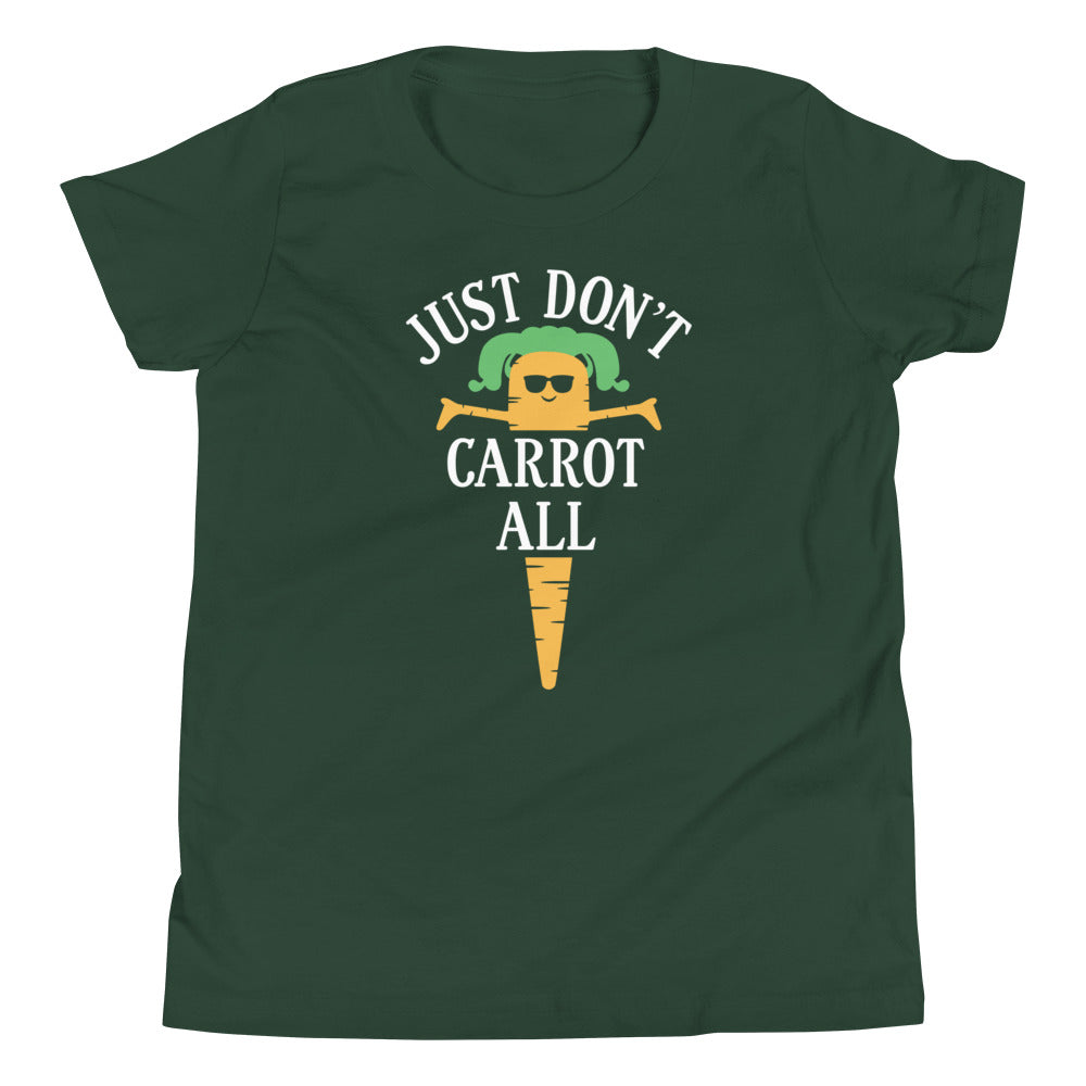 Just Don't Carrot All Kid's Youth Tee