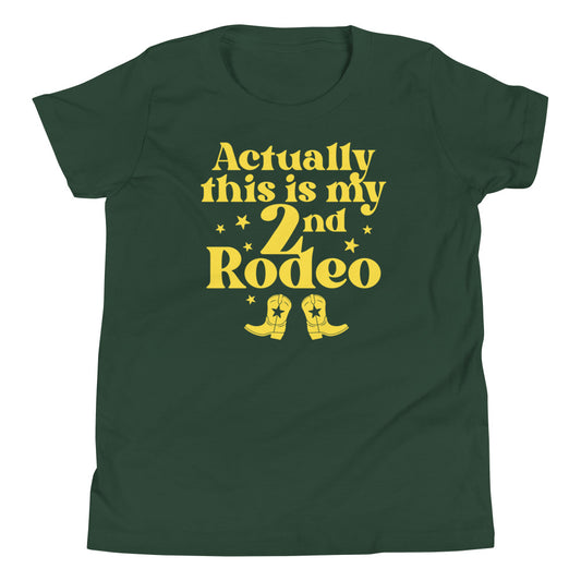 Actually This Is My 2nd Rodeo Kid's Youth Tee