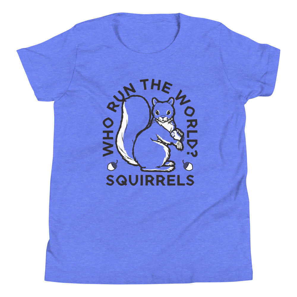 Who Run The World? Squirrels Kid's Youth Tee