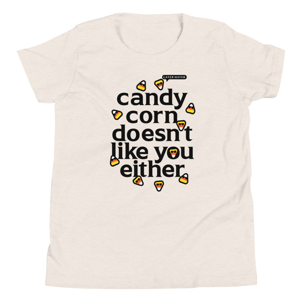 Candy Corn Doesn't Like You Either Kid's Youth Tee