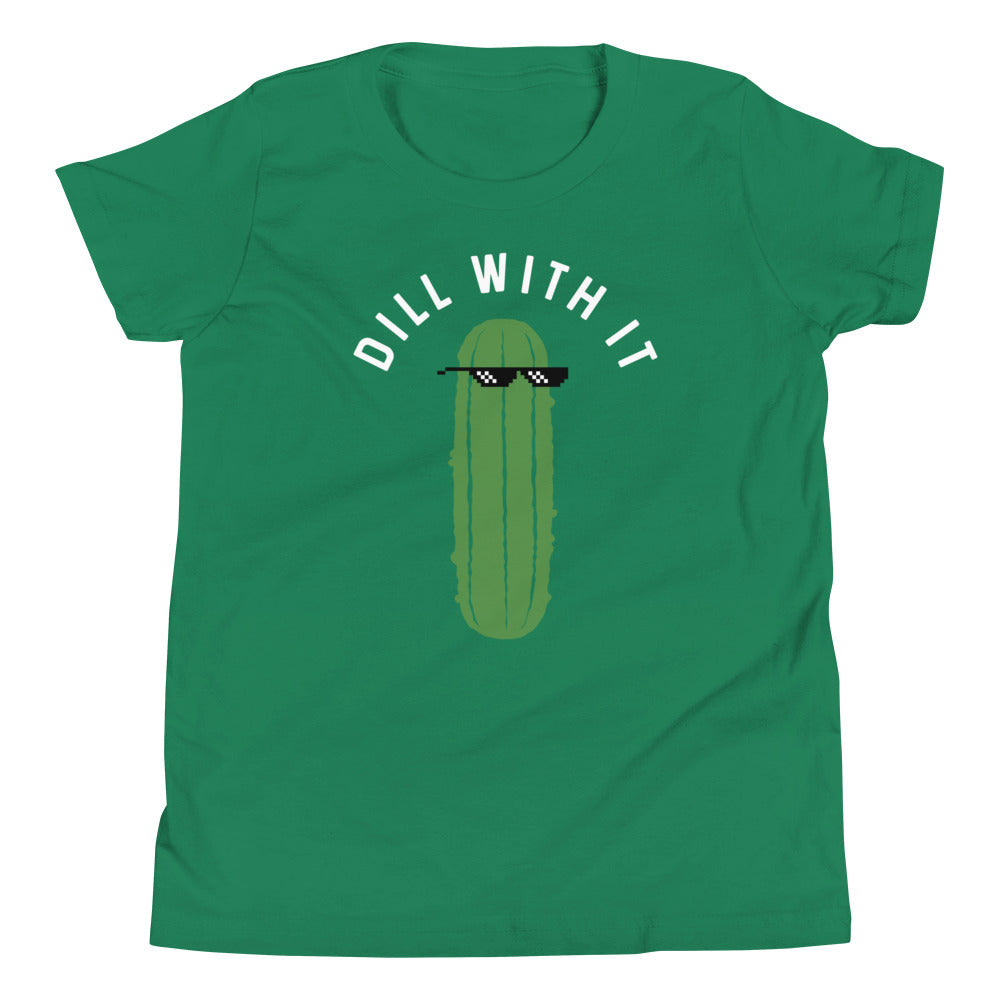Dill With It Kid's Youth Tee