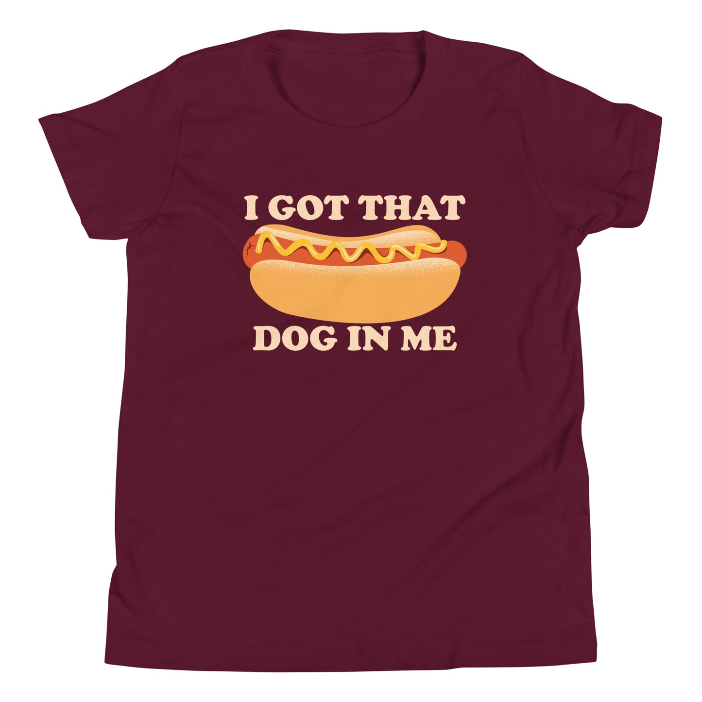 I Got That Dog In Me Kid's Youth Tee
