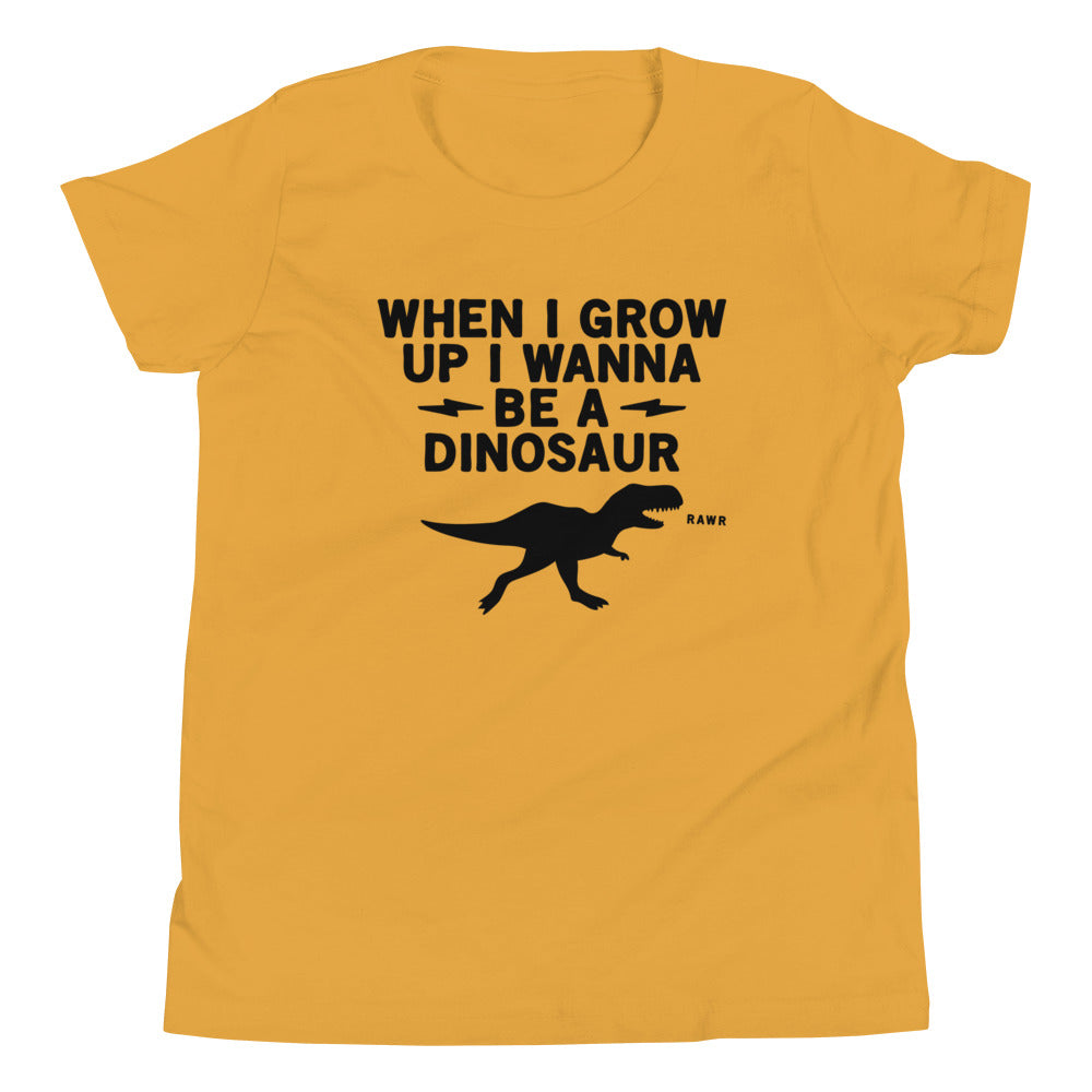 When I Grow Up I Wanna Be A Dinosaur Kid's Youth Tee