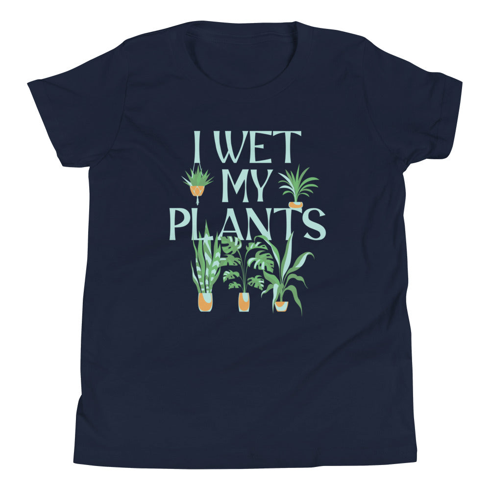I Wet My Plants Kid's Youth Tee