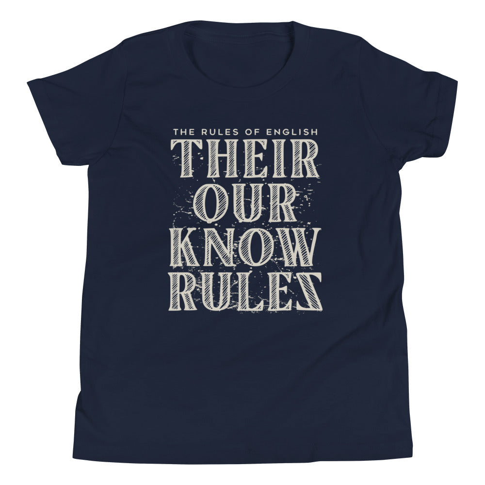 Their Our Know Rules Kid's Youth Tee