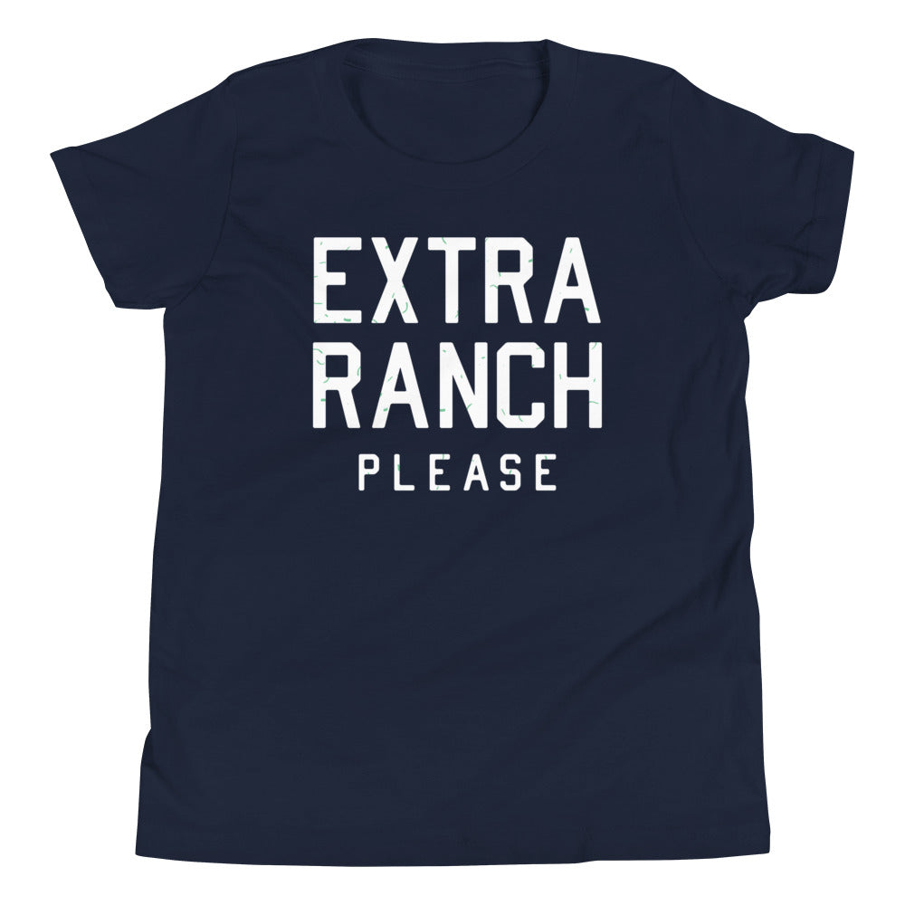 Extra Ranch Please Kid's Youth Tee