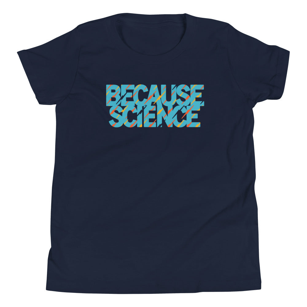Because Science Kid's Youth Tee