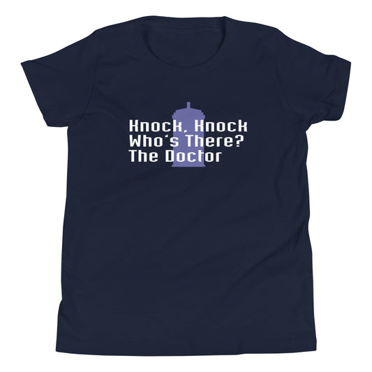 Knock Knock! Who's There? The Doctor Kid's Youth Tee