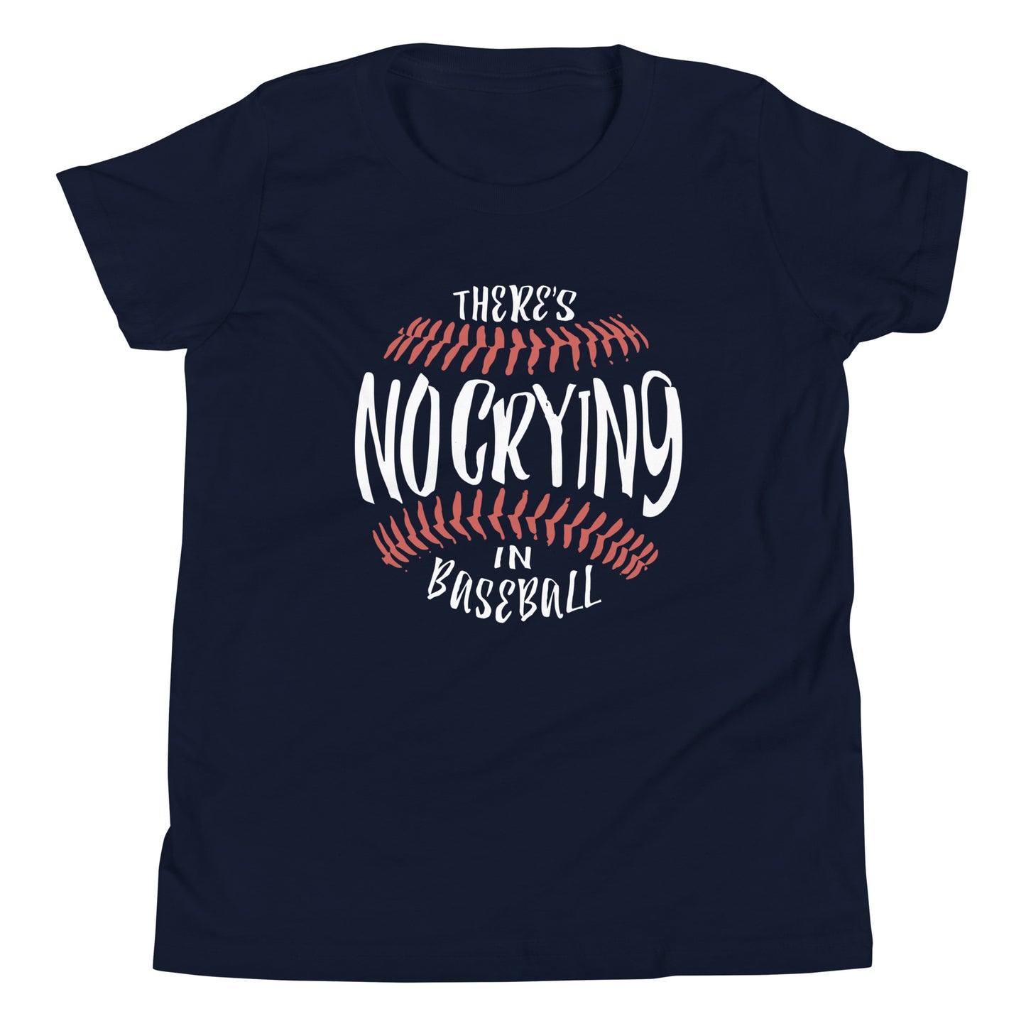 There's No Crying In Baseball Kid's Youth Tee