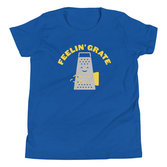 Feelin' Grate Kid's Youth Tee