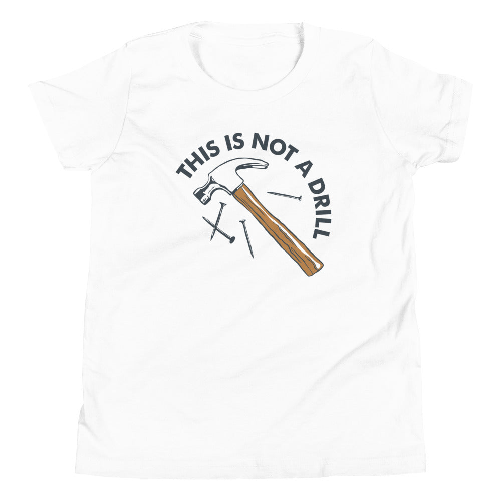 This Is Not A Drill Kid's Youth Tee